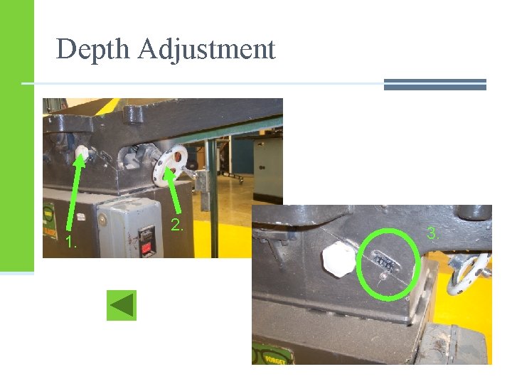 Depth Adjustment 1. 2. 3. Depth Adjustment 1. 2. 3.