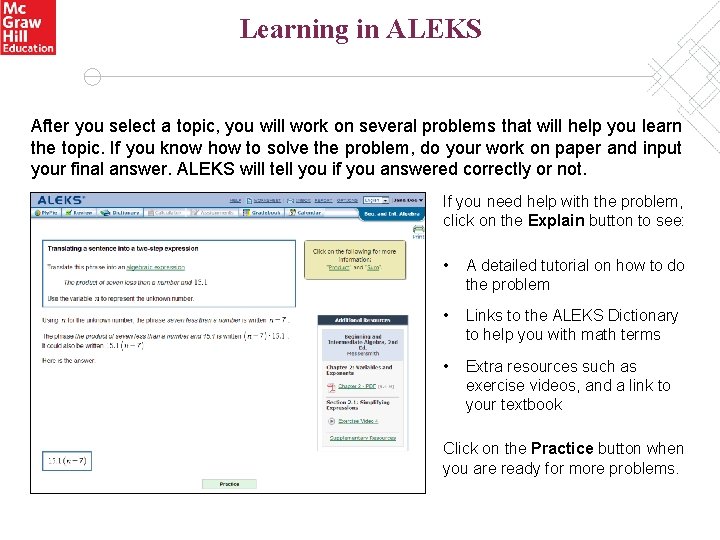 Learning in ALEKS After you select a topic, you will work on several problems