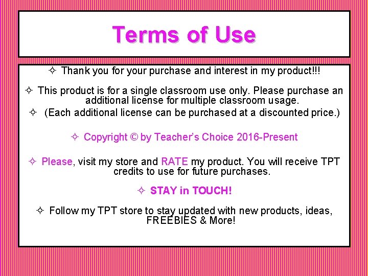 Terms of Use ² Thank you for your purchase and interest in my product!!! Terms of Use ² Thank you for your purchase and interest in my product!!!