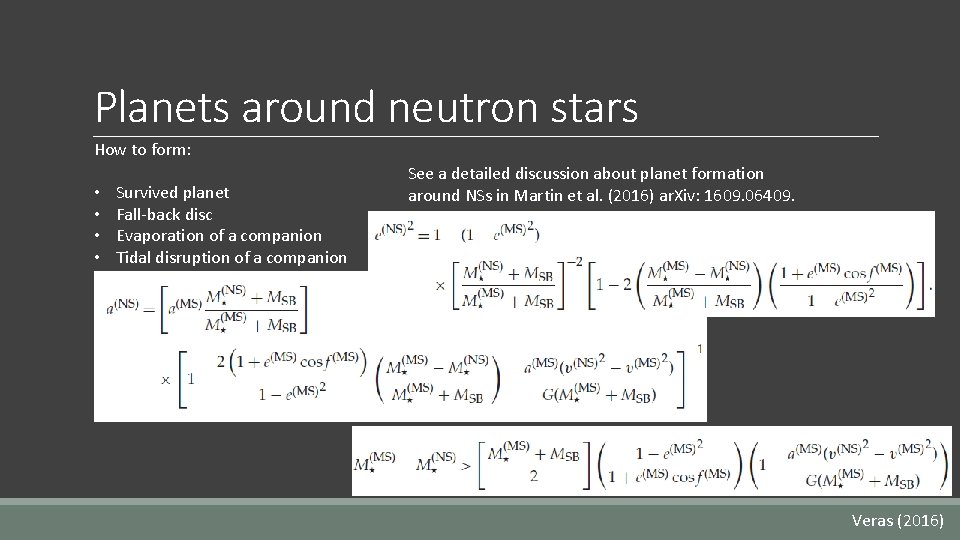Planets around neutron stars How to form: • • Survived planet Fall-back disc Evaporation