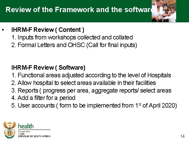 Review of the Framework and the software • IHRM-F Review ( Content ) 1.