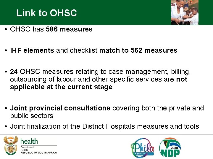 Link to OHSC • OHSC has 586 measures • IHF elements and checklist match