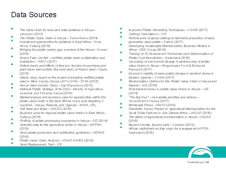 Data Sources • • • • • The value chain for seed and ware