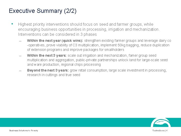 Executive Summary (2/2) • Highest priority interventions should focus on seed and farmer groups, Executive Summary (2/2) • Highest priority interventions should focus on seed and farmer groups,