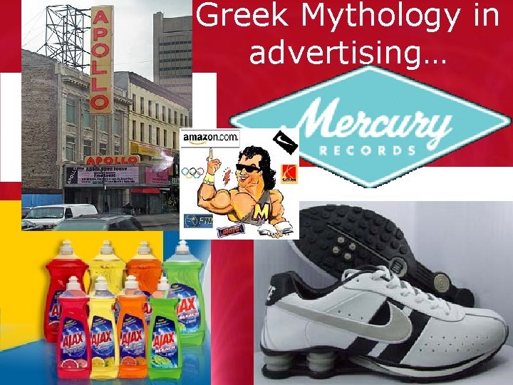 Greek Mythology in advertising… 