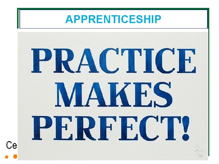 APPRENTICESHIP APPRENTICESHIP