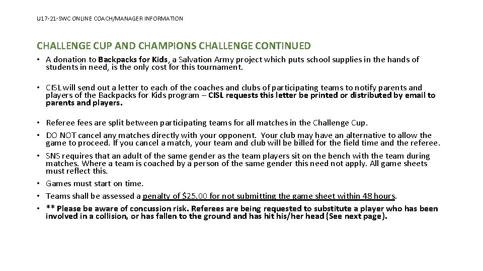 U 17 -21 -SWC ONLINE COACH/MANAGER INFORMATION CHALLENGE CUP AND CHAMPIONS CHALLENGE CONTINUED •