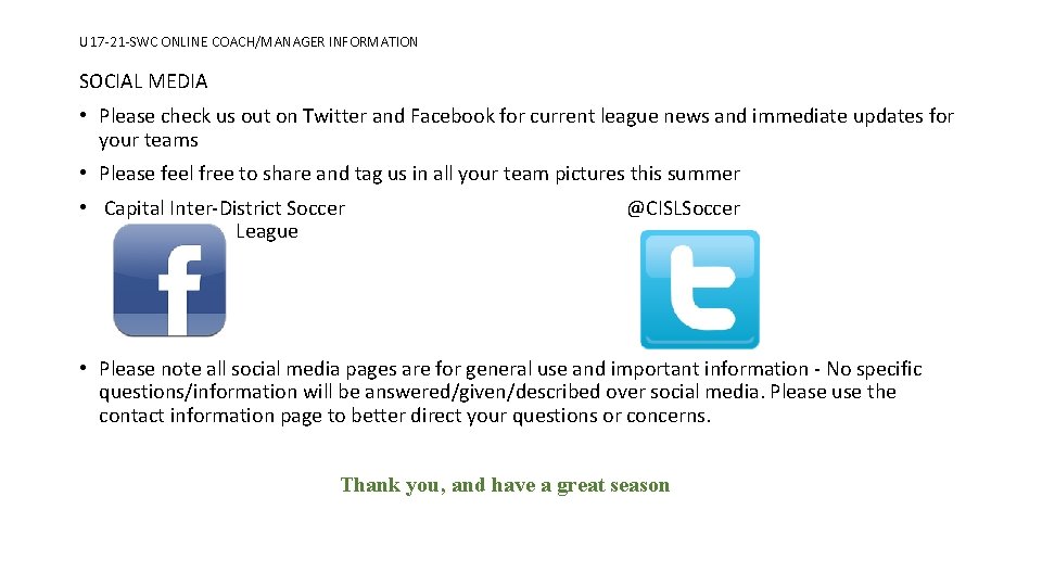 U 17 -21 -SWC ONLINE COACH/MANAGER INFORMATION SOCIAL MEDIA • Please check us out