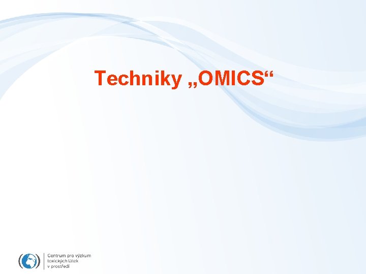 Techniky „OMICS“ 