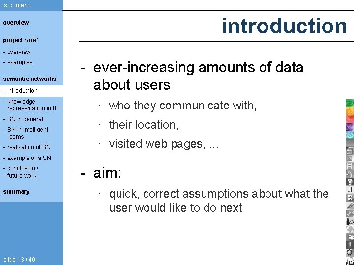 content: introduction overview project ‘aire’ - overview - examples semantic networks - introduction content: introduction overview project ‘aire’ - overview - examples semantic networks - introduction