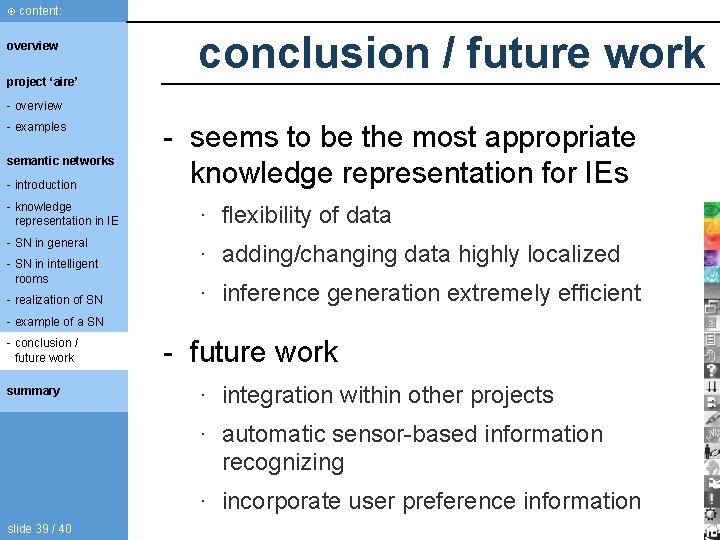 content: overview project ‘aire’ conclusion / future work - overview - examples semantic content: overview project ‘aire’ conclusion / future work - overview - examples semantic