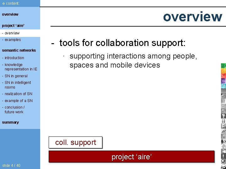 content: overview project ‘aire’ - overview - examples semantic networks - introduction - content: overview project ‘aire’ - overview - examples semantic networks - introduction -