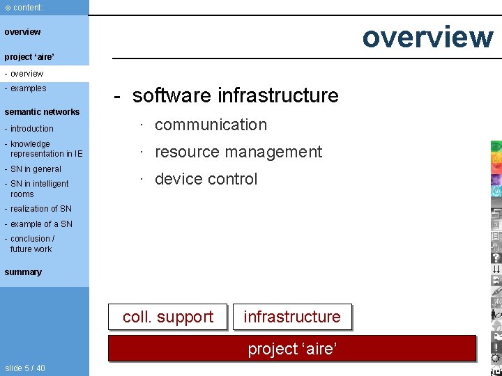 content: overview project ‘aire’ - overview - examples semantic networks - software infrastructure content: overview project ‘aire’ - overview - examples semantic networks - software infrastructure