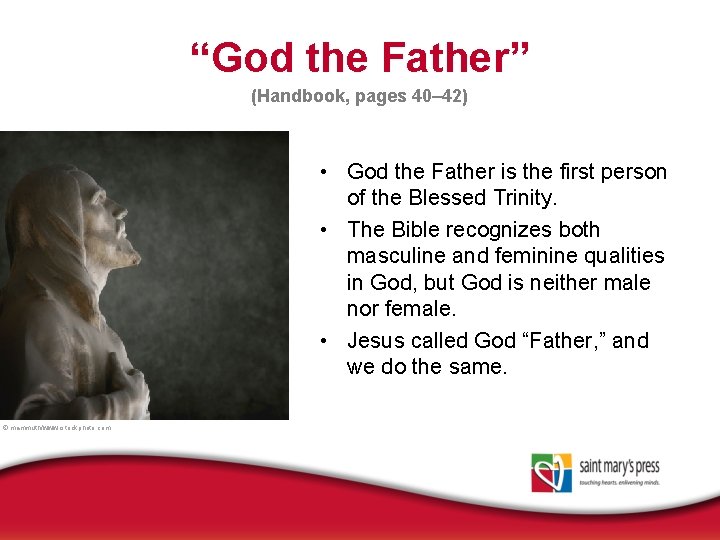 “God the Father” (Handbook, pages 40– 42) • God the Father is the first