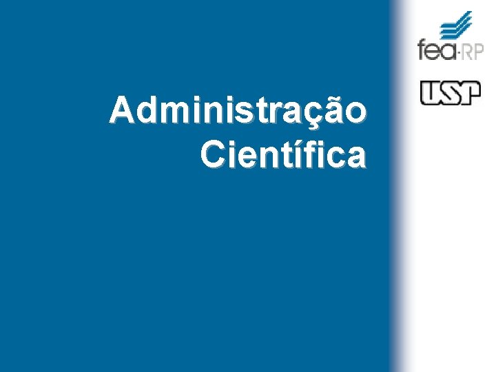 Administração Científica 