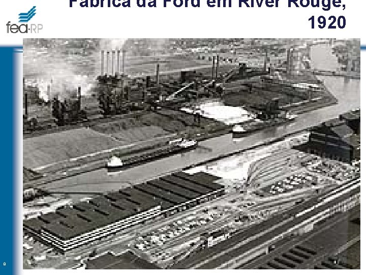 Fábrica da Ford em River Rouge, 1920 8 