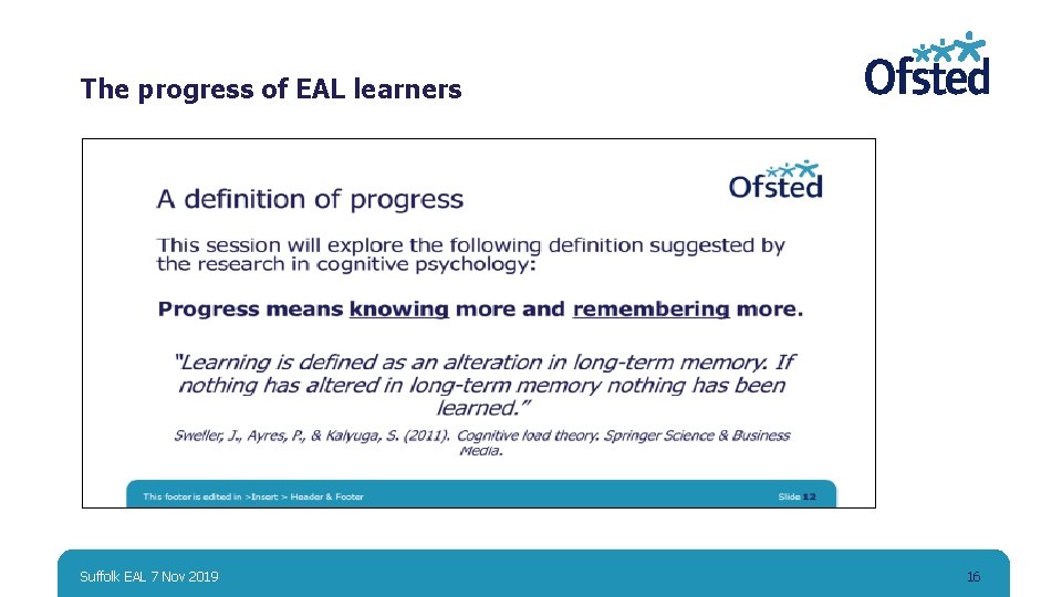 The progress of EAL learners Suffolk EAL 7 Nov 2019 16 