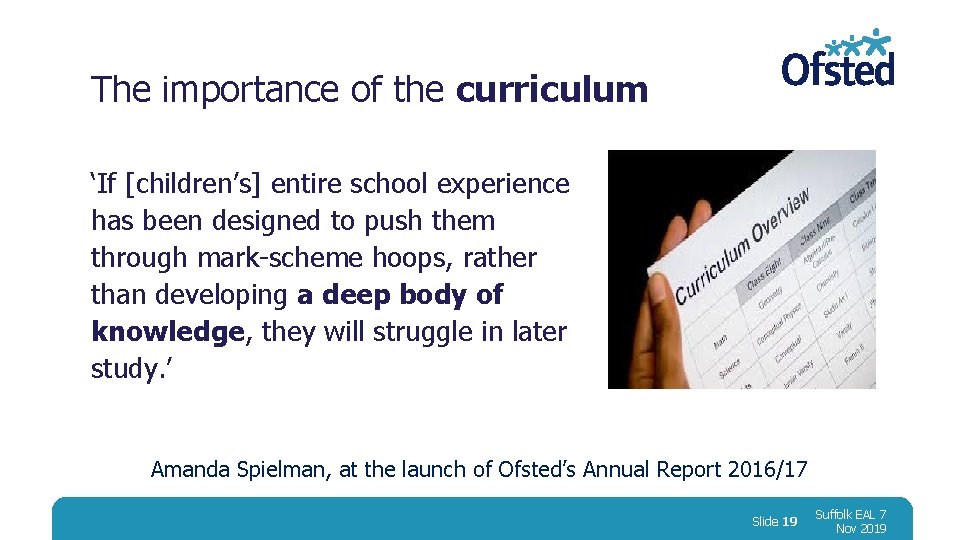 The importance of the curriculum ‘If [children’s] entire school experience has been designed to