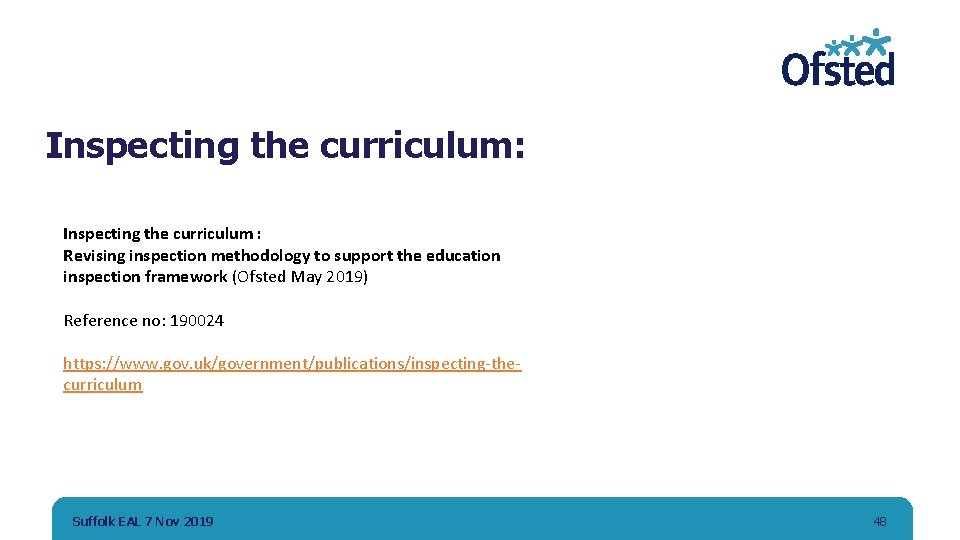 Inspecting the curriculum: Inspecting the curriculum : Revising inspection methodology to support the education