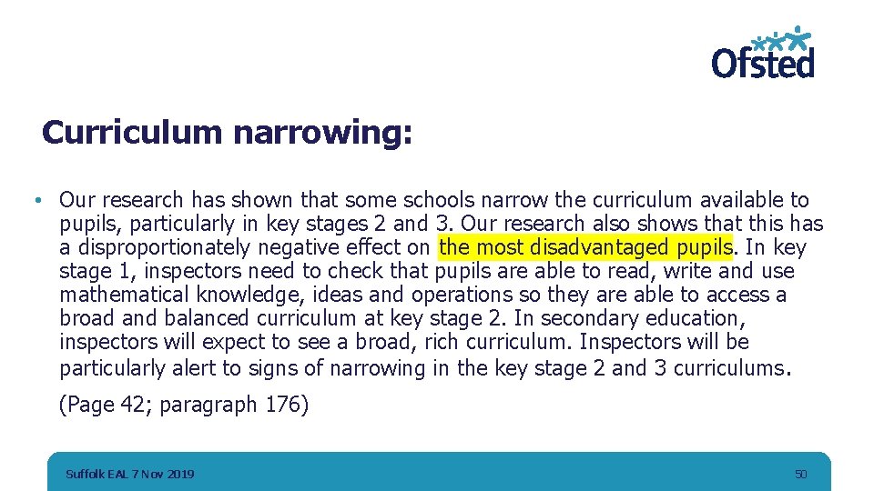 Curriculum narrowing: • Our research has shown that some schools narrow the curriculum available