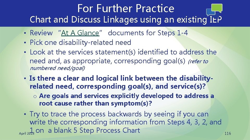 For Further Practice Chart and Discuss Linkages using an existing IEP • Review “At