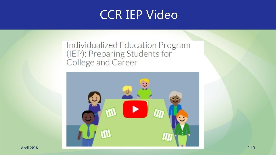 CCR IEP Video April 2018 120 