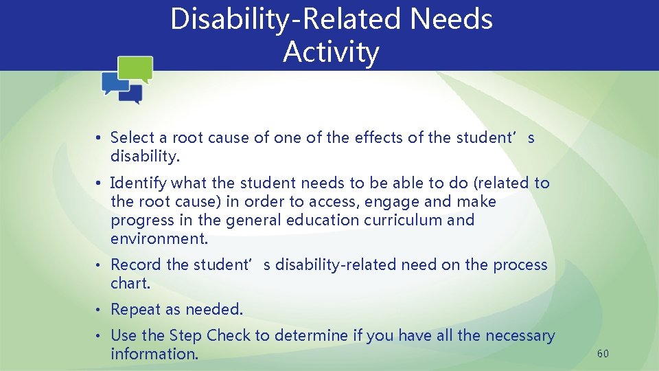 Disability-Related Needs Activity • Select a root cause of one of the effects of