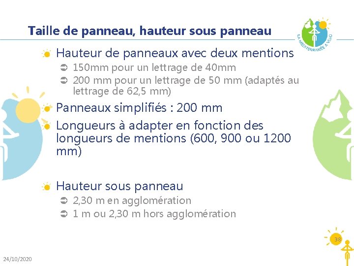 Taille de panneau, hauteur sous panneau Hauteur de panneaux avec deux mentions Ü 150 Taille de panneau, hauteur sous panneau Hauteur de panneaux avec deux mentions Ü 150