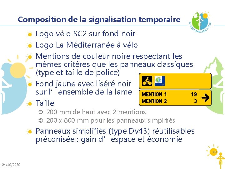 Composition de la signalisation temporaire Logo vélo SC 2 sur fond noir Logo La