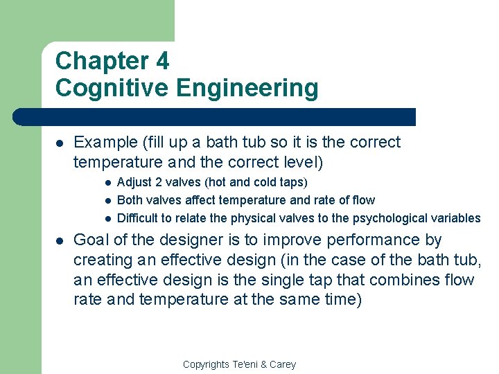 Chapter 4 Cognitive Engineering l Example (fill up a bath tub so it is