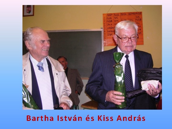 Bartha István és Kiss András 