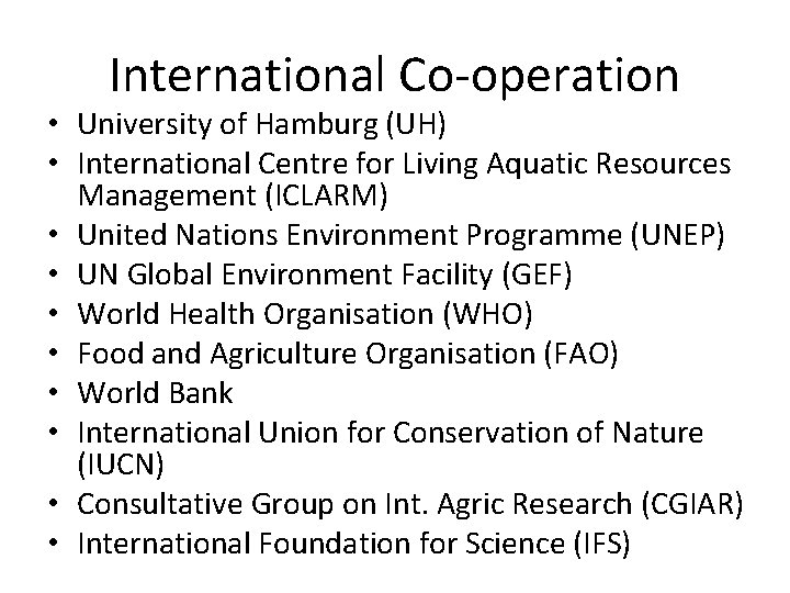 International Co-operation • University of Hamburg (UH) • International Centre for Living Aquatic Resources