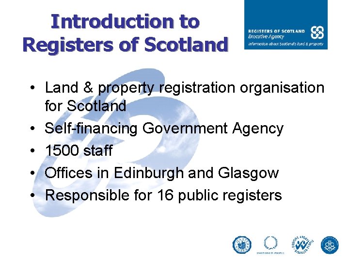 Introduction to Registers of Scotland • Land & property registration organisation for Scotland •