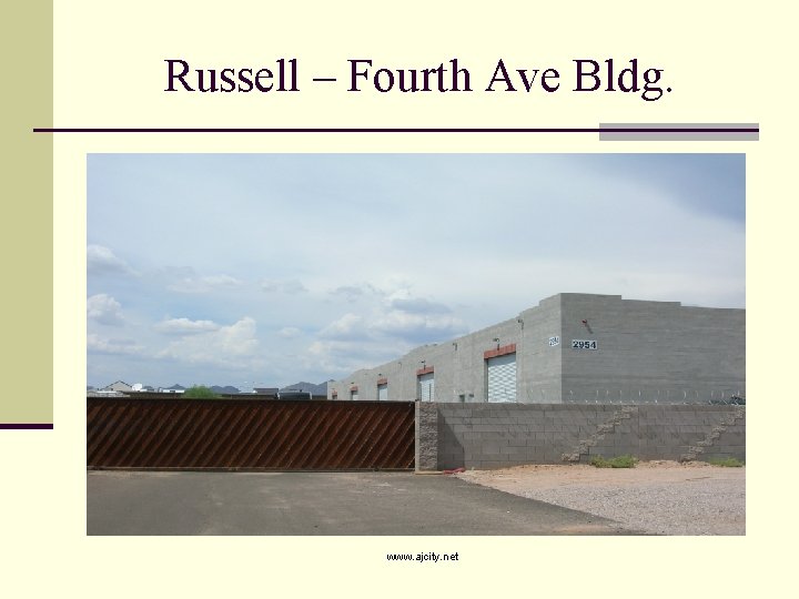 Russell – Fourth Ave Bldg. www. ajcity. net 