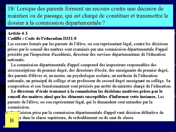 18/ Lorsque des parents forment un recours contre une décision de maintien ou de