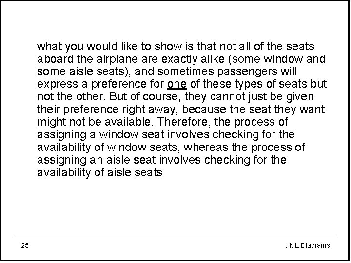  what you would like to show is that not all of the seats