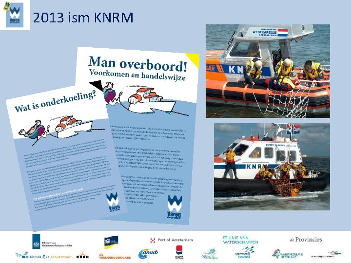 2013 ism KNRM 