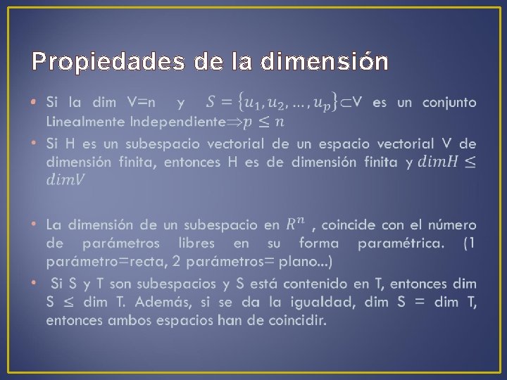 Propiedades de la dimensión • 