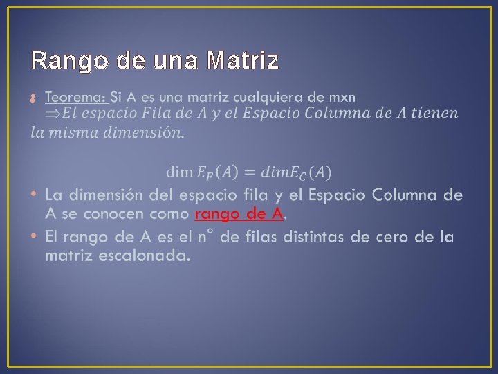 Rango de una Matriz • 