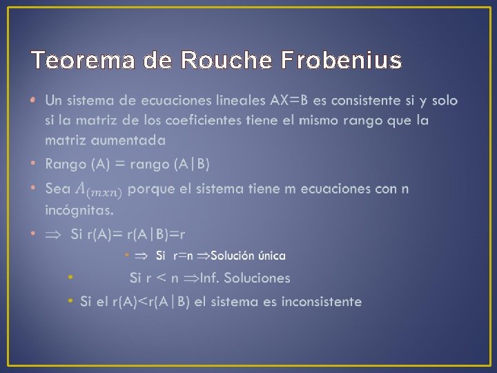 Teorema de Rouche Frobenius • 
