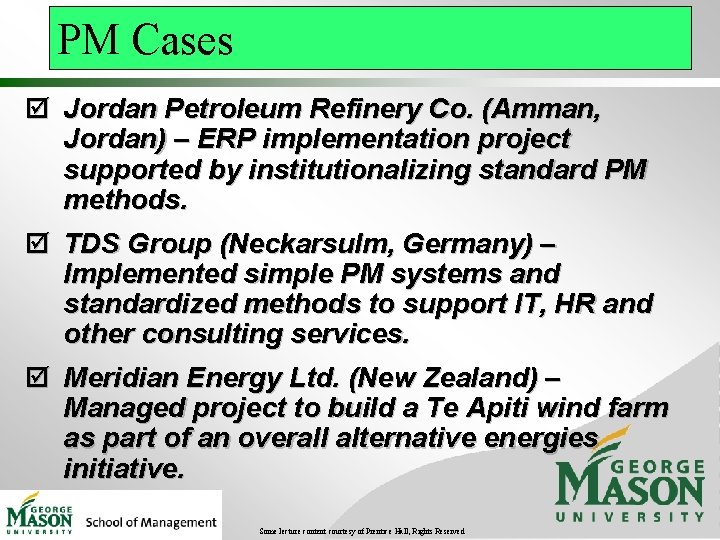PM Cases þ Jordan Petroleum Refinery Co. (Amman, Jordan) – ERP implementation project supported PM Cases þ Jordan Petroleum Refinery Co. (Amman, Jordan) – ERP implementation project supported