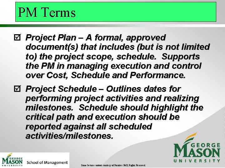 PM Terms þ Project Plan – A formal, approved document(s) that includes (but is PM Terms þ Project Plan – A formal, approved document(s) that includes (but is
