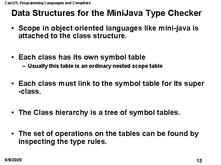 Cse 321, Programming Languages and Compilers Data Structures for the Mini. Java Type Checker