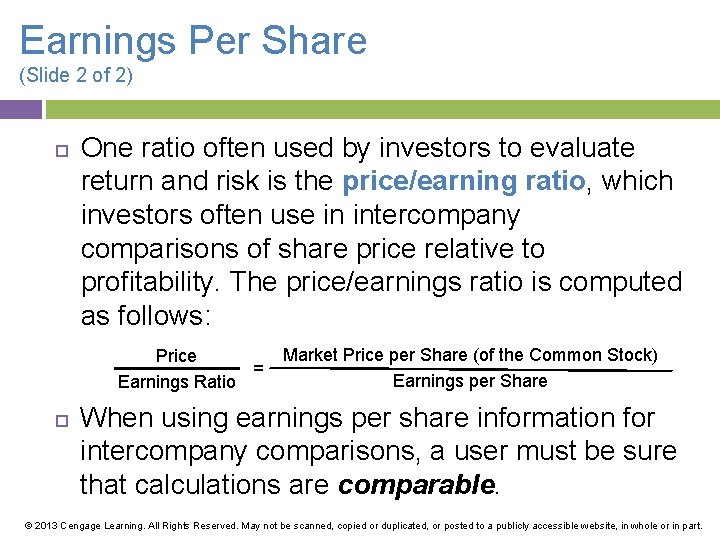 Earnings Per Share (Slide 2 of 2) One ratio often used by investors to