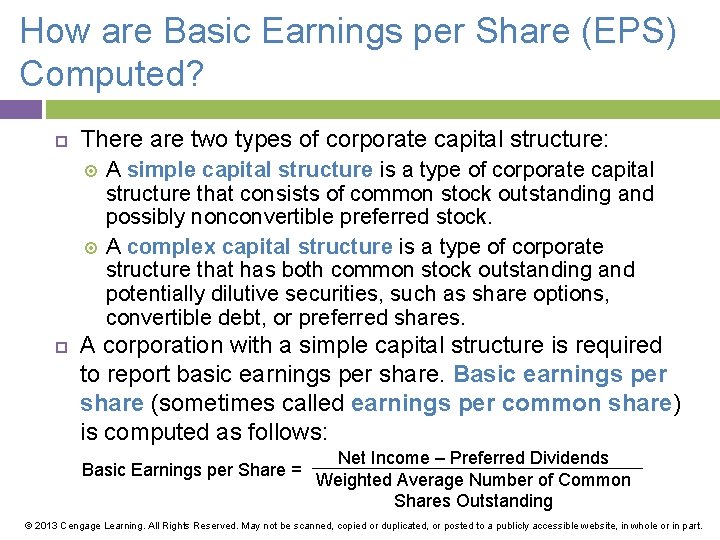 How are Basic Earnings per Share (EPS) Computed? There are two types of corporate