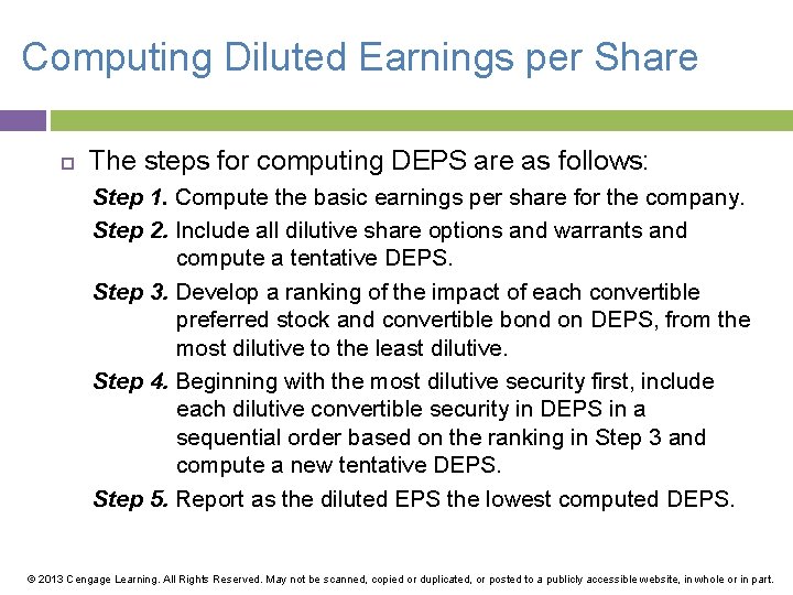 Computing Diluted Earnings per Share The steps for computing DEPS are as follows: Step