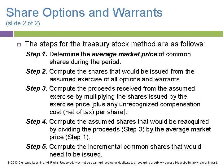 Share Options and Warrants (slide 2 of 2) The steps for the treasury stock