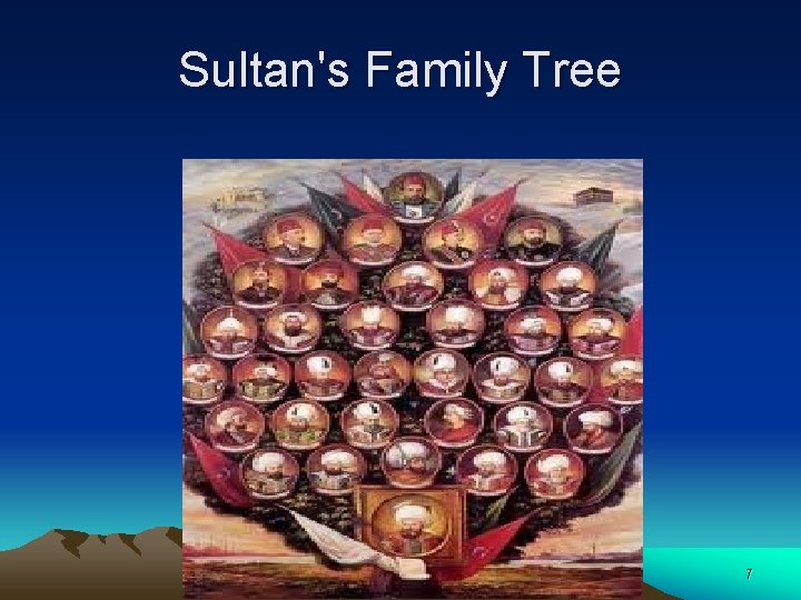 Sultan's Family Tree 7 