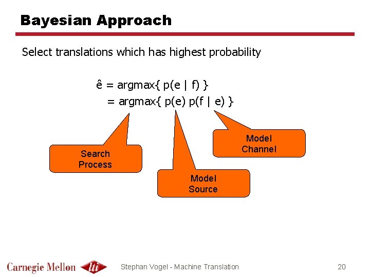 Statistical Machine Translation Smt Basic Ideas Stephan Vogel