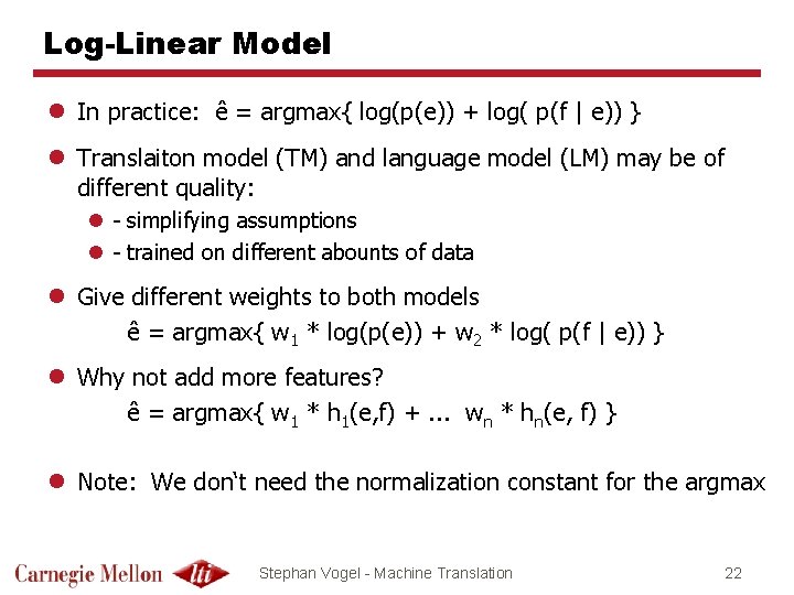 Statistical Machine Translation Smt Basic Ideas Stephan Vogel